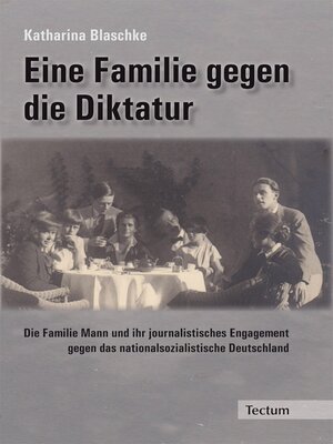 cover image of Eine Familie gegen die Diktatur
